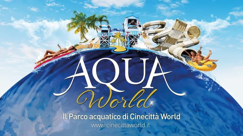 Rome: Aqua World, enjoy a summer of fun in the water park - Ticket Value: What Your $17 Buys for a Day in the Water